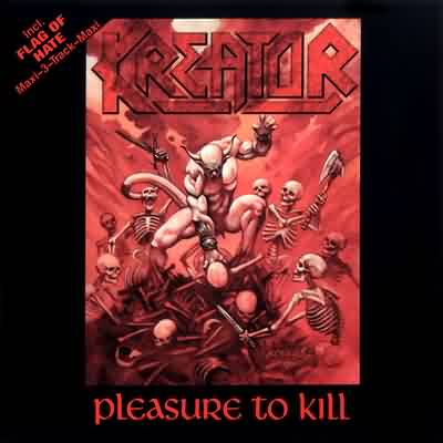 Kreator - Pleasure To Kill